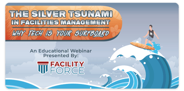 Silver Tsunami in Facilities Management