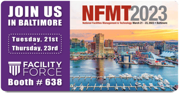 FacilityForce to Exhibit at NFMT 2023 in Baltimore, MD from March 21-23, 2023