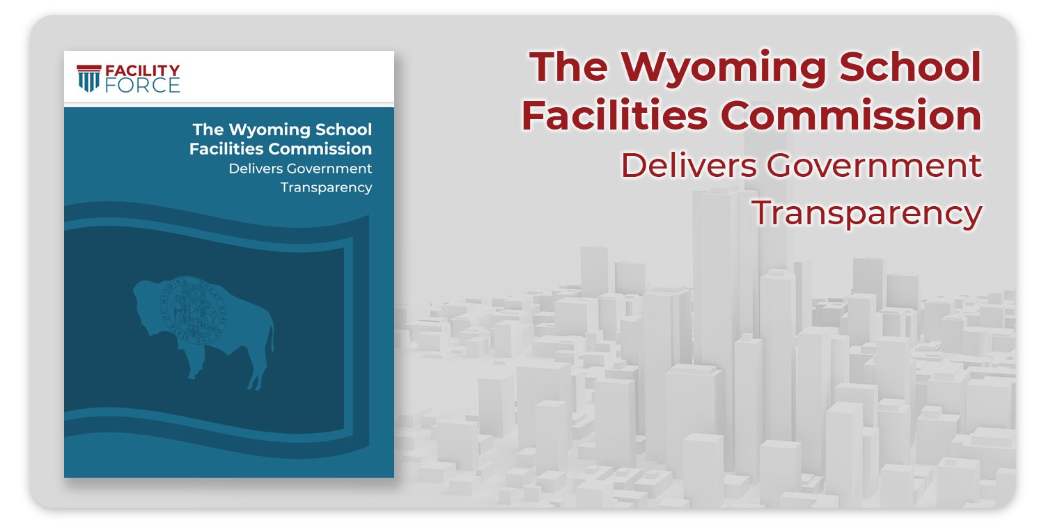 The Wyoming School Facilities Commission Delivers Government Transparency