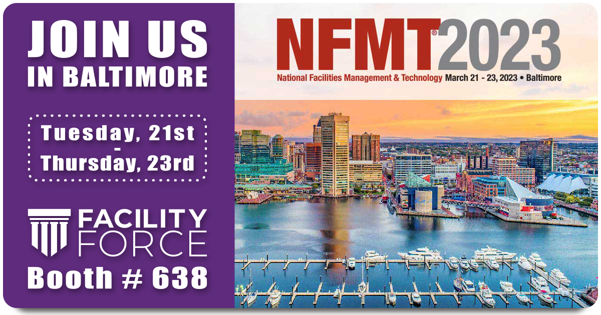 FacilityForce to Exhibit at NFMT 2023 in Baltimore, MD from March 21-23, 2023